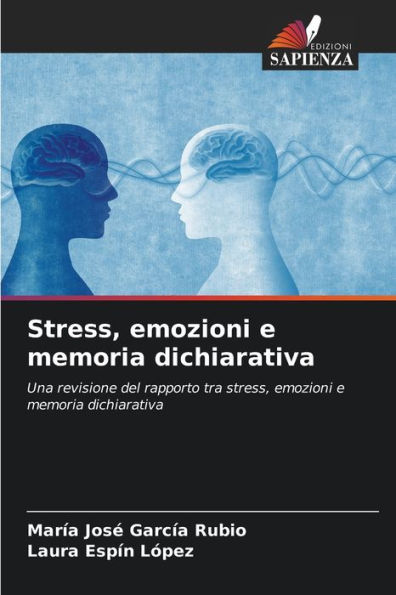 Stress, emozioni e memoria dichiarativa