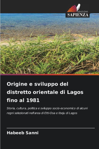 Origine e sviluppo del distretto orientale di Lagos fino al 1981