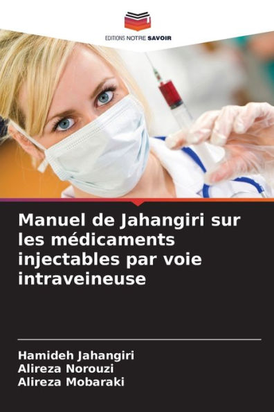 Manuel de Jahangiri sur les médicaments injectables par voie intraveineuse