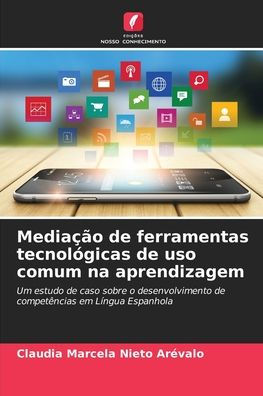 Mediação de ferramentas tecnológicas de uso comum na aprendizagem