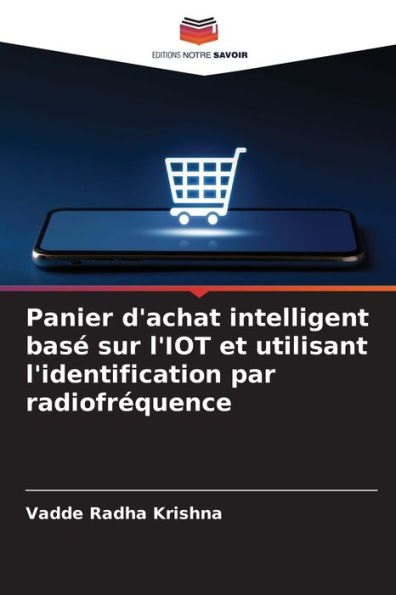 Panier d'achat intelligent basé sur l'IOT et utilisant l'identification par radiofréquence