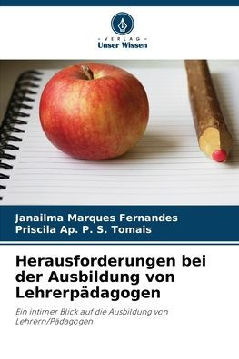 Herausforderungen bei der Ausbildung von Lehrerpädagogen