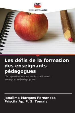 Les défis de la formation des enseignants pédagogues