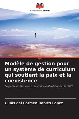 Modèle de gestion pour un système de curriculum qui soutient la paix et la coexistence