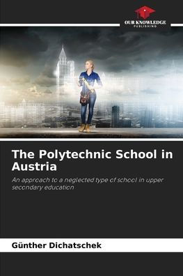 The Polytechnic School in Austria