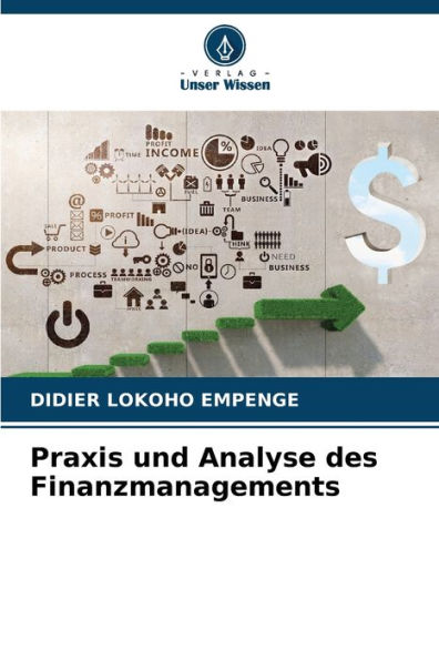 Praxis und Analyse des Finanzmanagements