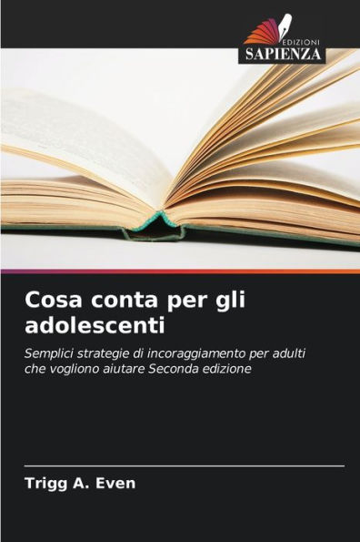 Cosa conta per gli adolescenti