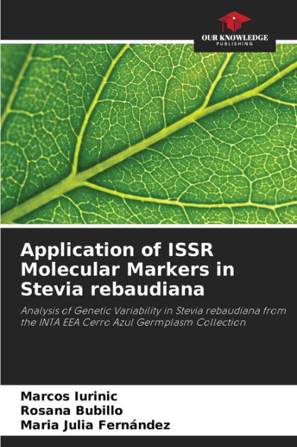 Application of ISSR Molecular Markers in Stevia rebaudiana by Marcos ...