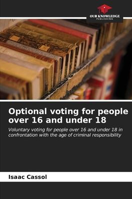 Optional voting for people over 16 and under 18