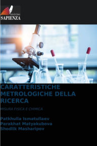 Title: CARATTERISTICHE METROLOGICHE DELLA RICERCA, Author: Patkhulla Ismatullaev