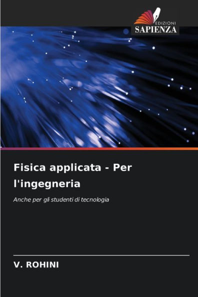 Fisica applicata - Per l'ingegneria