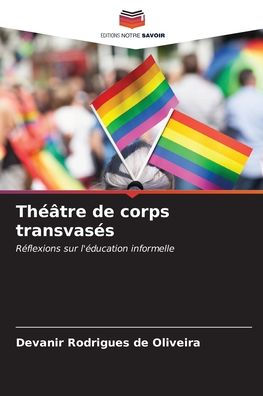 Théâtre de corps transvasés