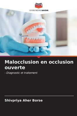 Malocclusion en occlusion ouverte