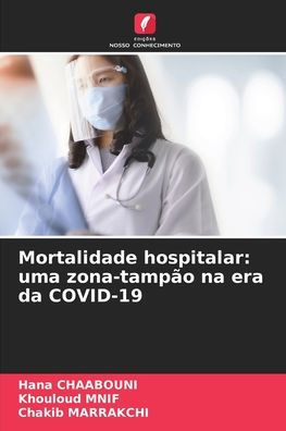 Mortalidade hospitalar: uma zona-tampão na era da COVID-19