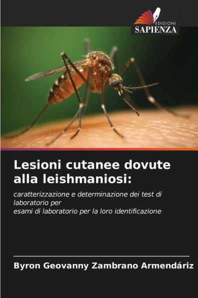 Lesioni cutanee dovute alla leishmaniosi