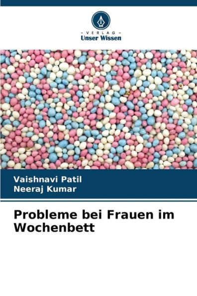 Probleme bei Frauen im Wochenbett