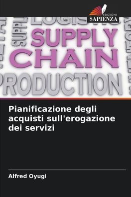 Pianificazione degli acquisti sull'erogazione dei servizi