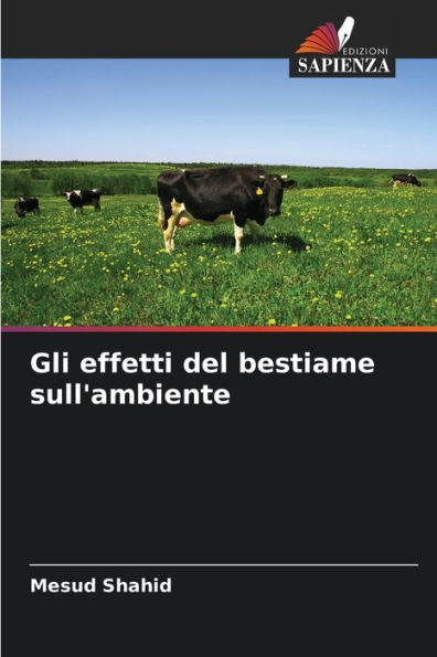 Gli effetti del bestiame sull'ambiente