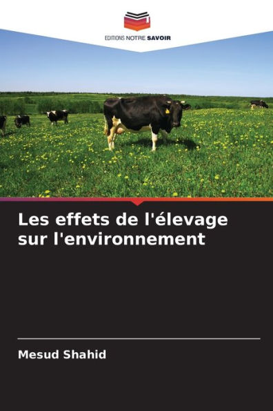 Les effets de l'élevage sur l'environnement