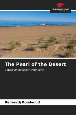 The Pearl of the Desert