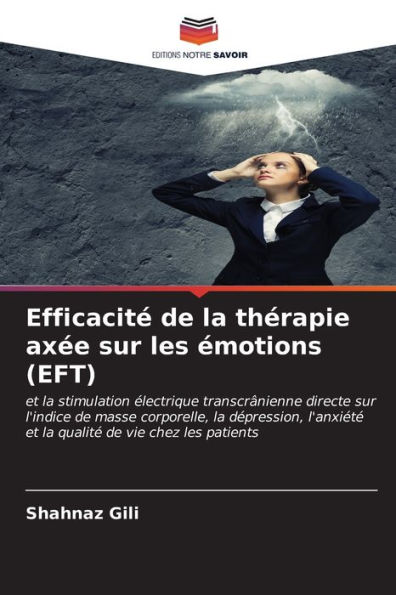 EfficacitÃ© de la thÃ©rapie axÃ©e sur les Ã©motions (EFT)