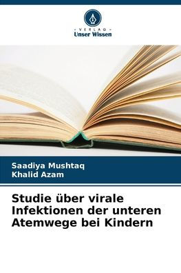 Studie über virale Infektionen der unteren Atemwege bei Kindern