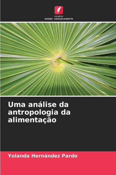 Uma análise da antropologia da alimentação