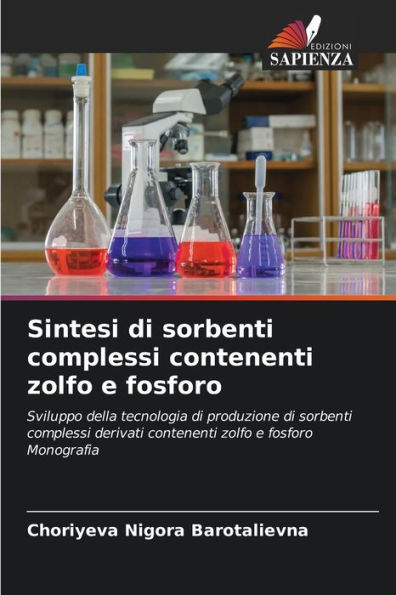 Sintesi di sorbenti complessi contenenti zolfo e fosforo