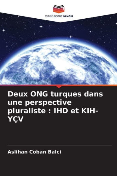 Deux ONG turques dans une perspective pluraliste: IHD et KIH-YÇV