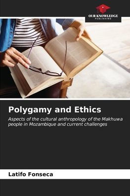 Polygamy and Ethics