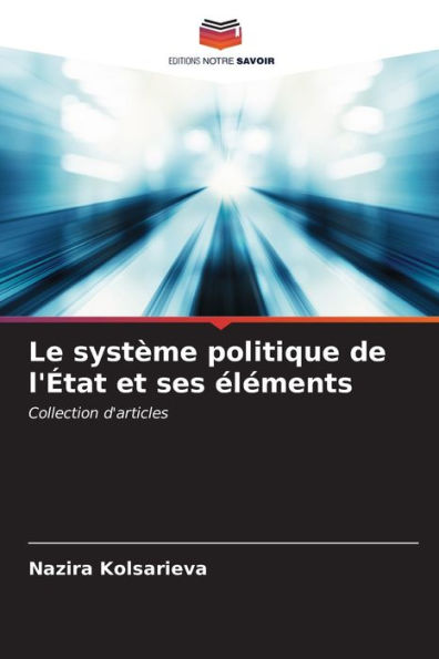 Le système politique de l'État et ses éléments