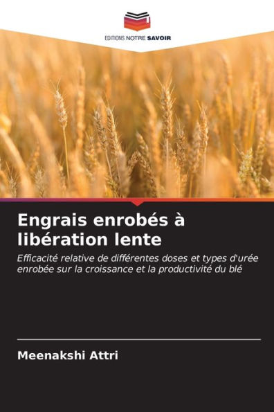 Engrais enrobés à libération lente