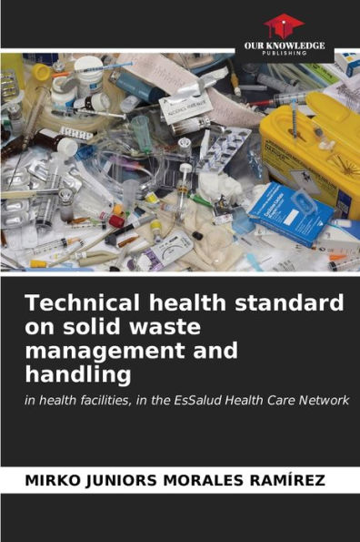 Technical health standard on solid waste management and handling