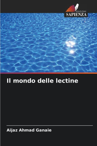 Il mondo delle lectine