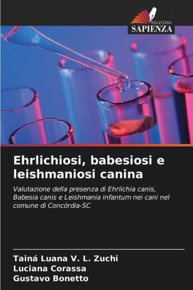 Ehrlichiosi, babesiosi e leishmaniosi canina