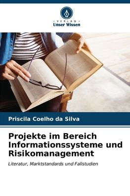 Projekte im Bereich Informationssysteme und Risikomanagement