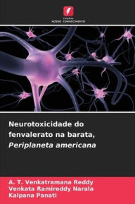 Title: Neurotoxicidade do fenvalerato na barata, Periplaneta americana, Author: A. T. Venkatramana Reddy