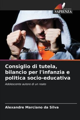 Consiglio di tutela, bilancio per l'infanzia e politica socio-educativa