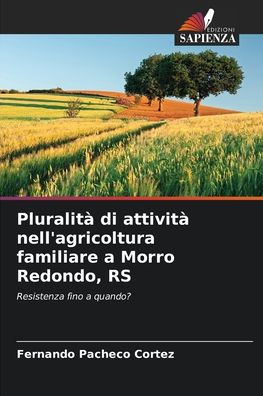 Pluralità di attività nell'agricoltura familiare a Morro Redondo, RS