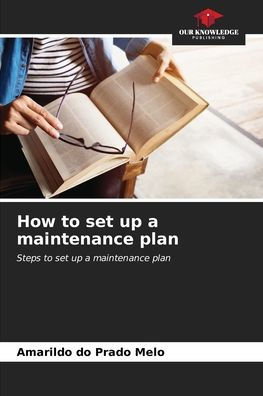 How to set up a maintenance plan