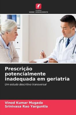 Prescrição potencialmente inadequada em geriatria