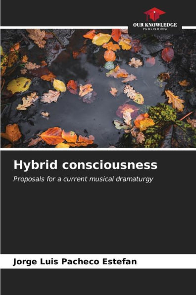 Hybrid consciousness