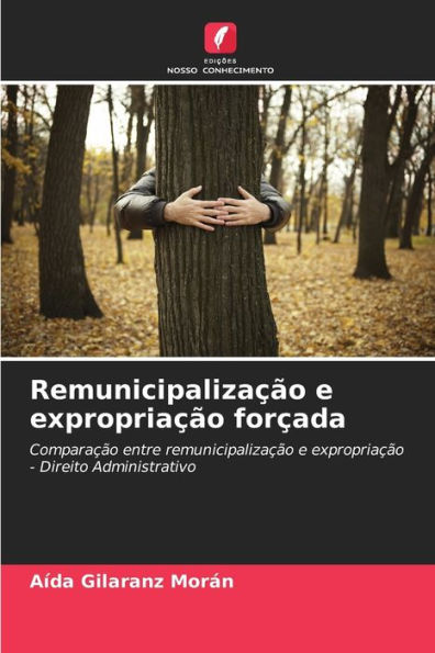 Remunicipalização e expropriação forçada