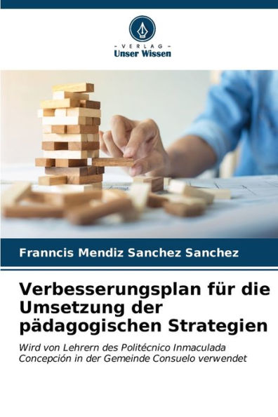 Verbesserungsplan für die Umsetzung der pädagogischen Strategien