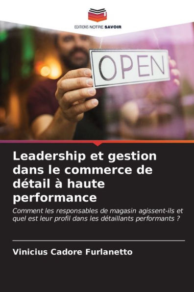 Leadership et gestion dans le commerce de détail à haute performance