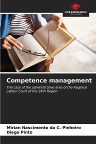 Title: Competence management, Author: Mirian Nascimento Da C Pinheiro