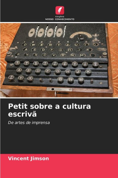 Petit sobre a cultura escrivã