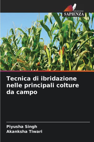 Tecnica di ibridazione nelle principali colture da campo