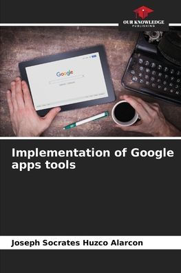 Implementation of Google apps tools