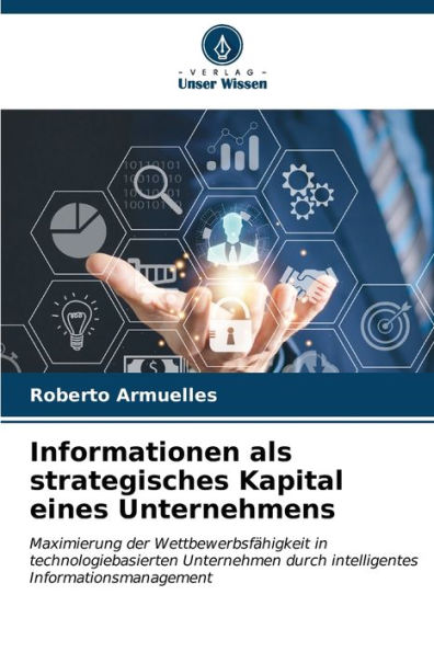 Informationen als strategisches Kapital eines Unternehmens